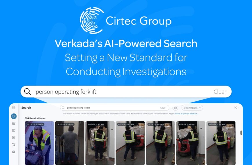 Verkada's AI-Powered CCTV footage using search features and showing an employe in a high-vis operating a forklift